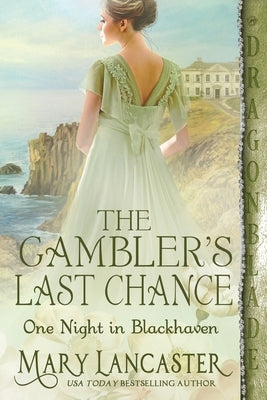 The Gambler's Last Chance by Lancaster, Mary