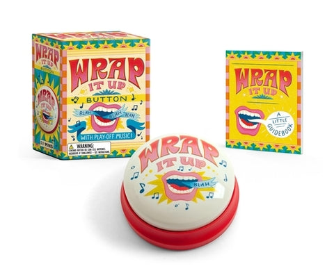 Wrap It Up Button: With Play-Off Music! [With Battery] by Farago, Andrew