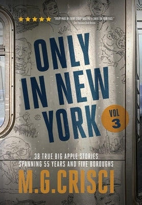 ONLY IN NEW YORK, Volume 3 by Crisci, M. G.