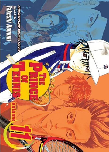 The Prince of Tennis, Vol. 11: Premonition of a Storm by Konomi, Takeshi