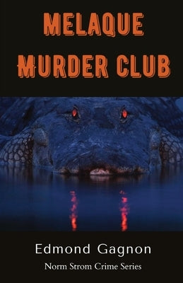 Melaque Murder Club by Gagnon, Edmond