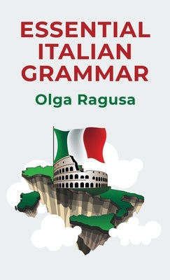 Essential Italian Grammar Hardcover by By Olga Ragusa