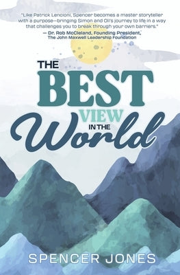 The Best View in the World by Jones, Spencer