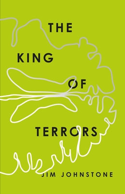 The King of Terrors by Johnstone, Jim