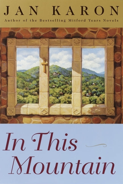 In This Mountain by Karon, Jan