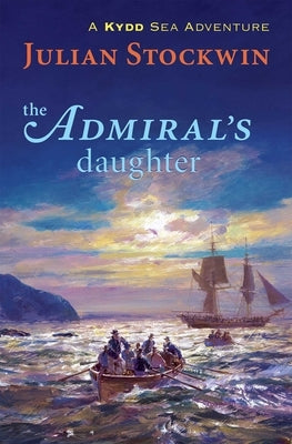 Admiral's Daughter by Stockwin, Julian