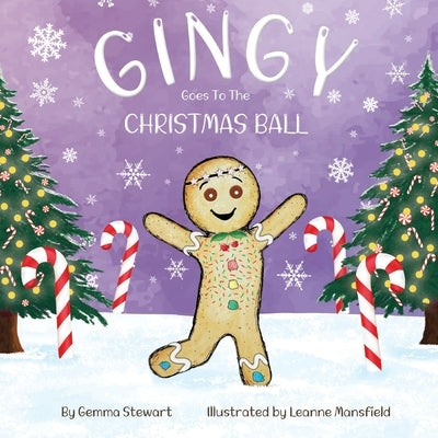 Gingy Goes To The Christmas Ball by Stewart, Gemma
