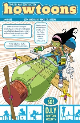 Howtoons: DIY Stem/Steam Projects and Activities for Kids to Learn Through Play by Griffith, Saul