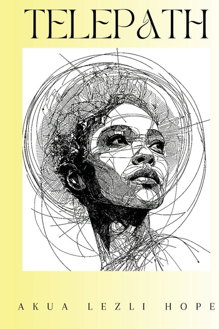 Telepath by Hope, Akua Lezli