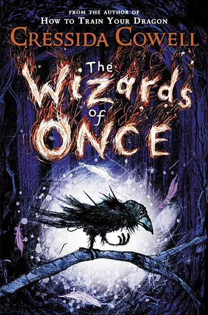The Wizards of Once by Cowell, Cressida