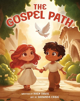 The Gospel Path by Davis, Rhen
