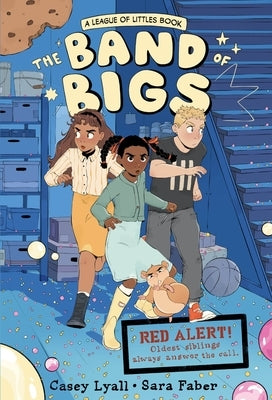 The Band of Bigs: A League of Littles Book: A Graphic Novel by Lyall, Casey