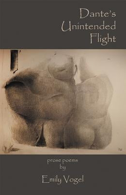 Dante's Unintended Flight by Vogel, Emily