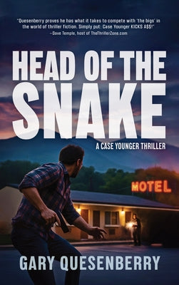 Head of the Snake: A Case Younger Thriller by Quesenberry, Gary