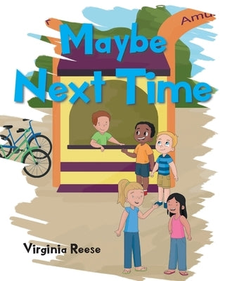 Maybe Next Time by Reese, Virginia