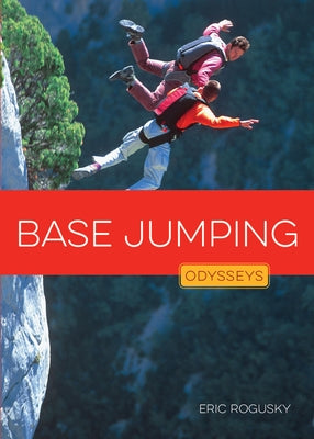Base Jumping by Rogusky, Eric