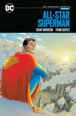 All-Star Superman: DC Compact Comics Edition by Morrison, Grant