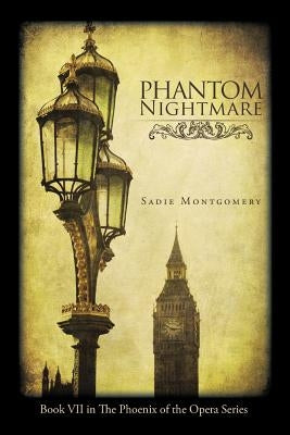 Phantom Nightmare by Montgomery, Sadie