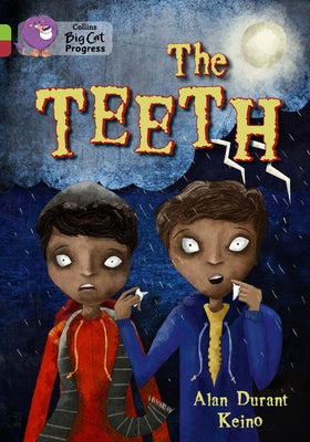 The Teeth: Band 11 Lime/Band 14 Ruby by Durant, Alan