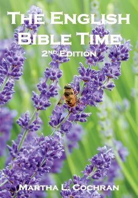 The English Bible Time by Cochran, Martha L.