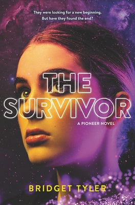 The Survivor: A Pioneer Novel by Tyler, Bridget