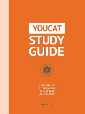 Youcat Study Guide by Brumley, Mark