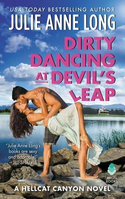 Dirty Dancing at Devil's Leap by Long, Julie Anne