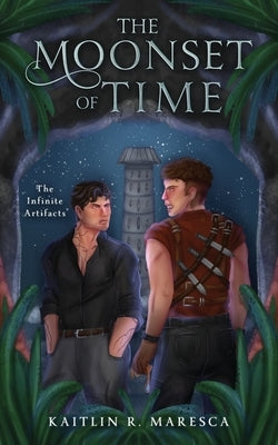 The Moonset of Time by Maresca, Kaitlin R.
