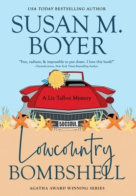 Lowcountry Bombshell by Boyer, Susan M.