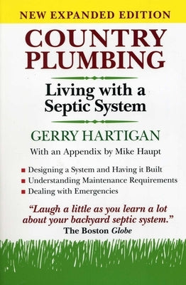 Country Plumbing: Living with a Septic System by Hartigan, Gerry