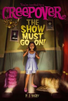 The Show Must Go On! by Night, P. J.