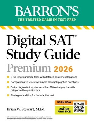 Digital SAT Study Guide Premium, 2026: 4 Practice Tests + Comprehensive Review + Online Practice by Barron's Educational Series