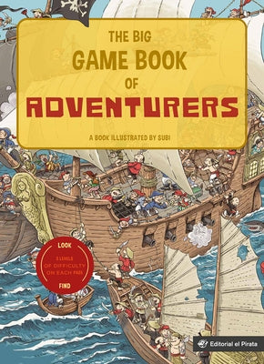 The Big Game Book of Adventurers by Subirana, Joan