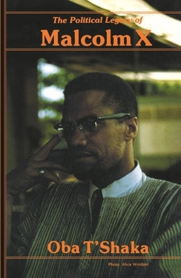 Political Legacy of Malcolm X by 
