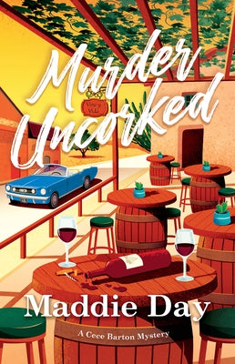 Murder Uncorked by Day, Maddie