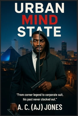 Urban Mind State by Jones, A. C.