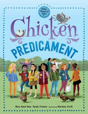 Chicken Predicament by Hess, Mary Rand