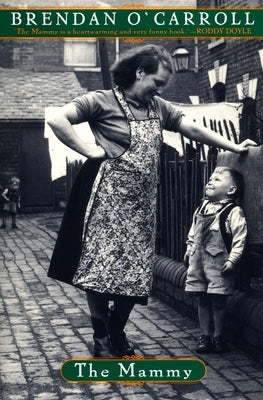 The Mammy by O'Carroll, Brendan
