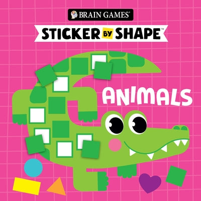 Brain Games - Sticker by Shape: Animals (for Kids Ages 3-6) by Publications International Ltd