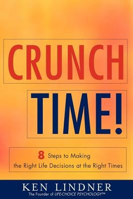 Crunch Time! by Lindner, Ken