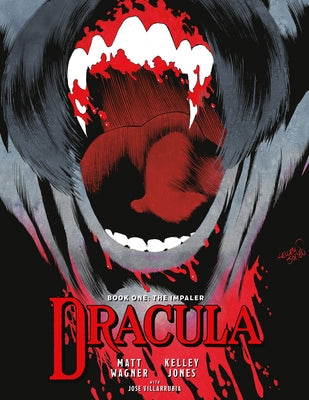 Dracula Book 1: The Impaler by Wagner, Matt
