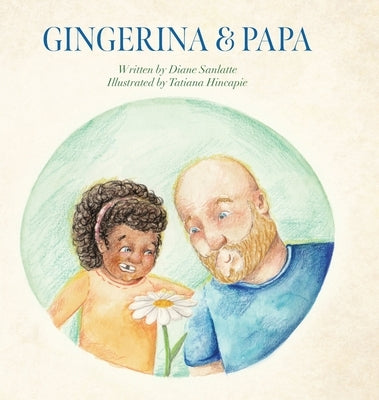 Gingerina & Papa by Sanlatte, Diane