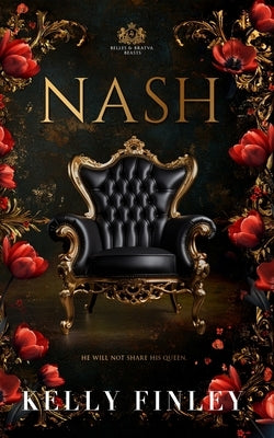 Nash: Belles & Bratva Beasts, Book One by Finley, Kelly