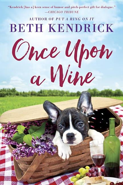 Once Upon a Wine by Kendrick, Beth