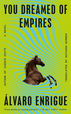 You Dreamed of Empires by Enrigue, ?lvaro