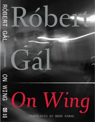 On Wing by Gal, Robert