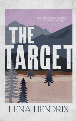 The Target by Hendrix, Lena