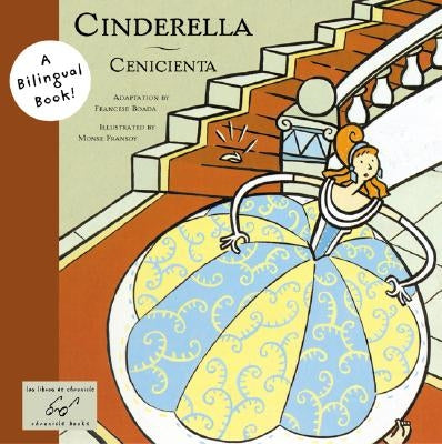Cinderella/Cenicienta: Bilingual Edition by Boada, Francesc
