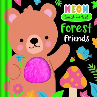 Neon Touch & Feel: Forest Friends by Igloobooks