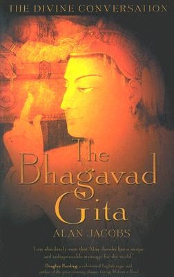 The Bhagavad Gita by Jacobs, Alan